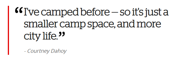 我以前露营过，所以住在车子里只是一个更小的营地空间，更多的城市生活